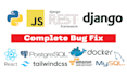 do bug fixing related to HTML CSS, bootstrap, tailwind, django, reactjs, API