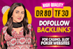 do seo backlinks high DR 50 to 92 dofollow contextual link building service