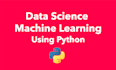 do machine learning, data science using python