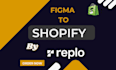 convert your figma to shopify using replo, instant,