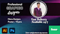 design a professional poster, flyer or menu for you