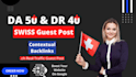 publish guest post on high da swiss ch sites with dofollow backlinks