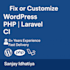 fix or customize your wordpress, PHP, laravel or codeigniter website