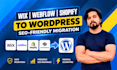migrate wix, webflow, shopify or custom sites to wordpress