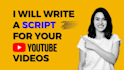 write youtube script writing or video script writing