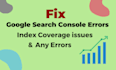 fix google search console index coverage issues  404 errors 301 redirect