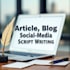 do blogs and article writing, social media script