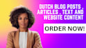 write dutch blog posts , articles , text and website content