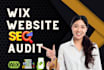 do in depth wix website audit and help to rank on google