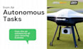 develop custom autonomous drone code and architecture