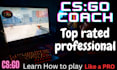 coach you to get better aim, gamesense, movements