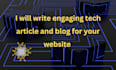 write engaging tech article and blog post