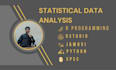 do data analysis in r studio r programming, jamovi, python and spss