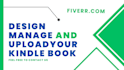 design manage and upload your kindle book