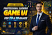 design professional looking game UI, for 2d and 3d games with logo etc