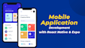 develop a hybrid mobile app using react native and expo