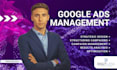 manage google ads campaigns to increase conversions