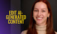 professionally edit your ai generated content