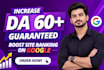 increase moz da, increase da pa, increase domain authority, increase da 60