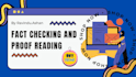 fact check and proof read your documents