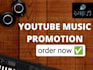 do youtube music video promotion