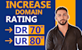 increase ahrefs domain rating dr and ahrefs url rating fast