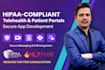 develop hipaa compliant telehealth, telemedicine app, doctor appointment app