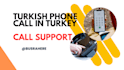 make phone calls to turkey in turkish