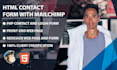 integrate and automate any HTML contact form with mailchimp
