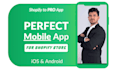 convert shopify store to ios app and android app, mobile app development, native