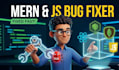 fix react js, node js, javascript or mern stack bugs fast