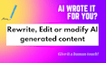 rewrite and modify ai generated articles, blogs, emails etc