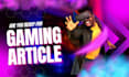 write SEO optimized gaming articles