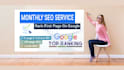 provide monthly SEO services, google first page ranking