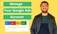 be your google ads manager