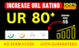 increase ahrefs url rating ur 80 plus increase domain authority guaranteed