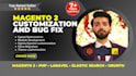 fix magento 2 bugs, migrate store, customize modules, hyva theme