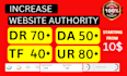 increase moz da , ahrefs dr,ur trust flow increase  tf,cf domain authority