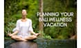 plan your bali wellness retreat