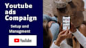 setup and manage youtube ads
