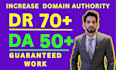 increase moz da 50 plus increase dr 70 plus with white hat methods
