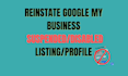 reinstate your suspended google my business listing