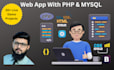 develop professional web app with PHP and mysql