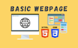 make basic webpage in HTML, CSS