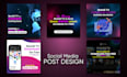 design creative and prestige social media posts