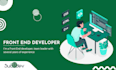 be your front end web developer