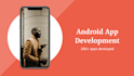 android development mobile app development using java