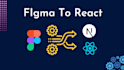 convert figma to react js, next js using tailwindcss