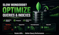 optimize mongodb queries, aggregations and indexes