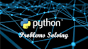 solve your python problems for you quickly